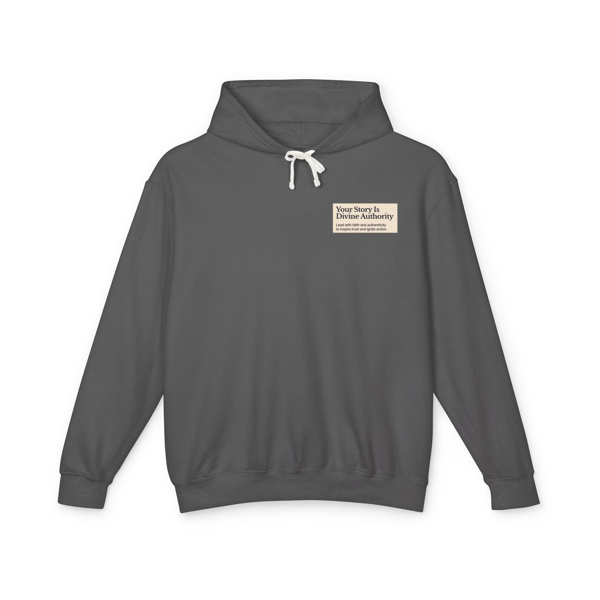 Hoodie — "Your Story is Divine Authority" Minimal Inspirational Pullover