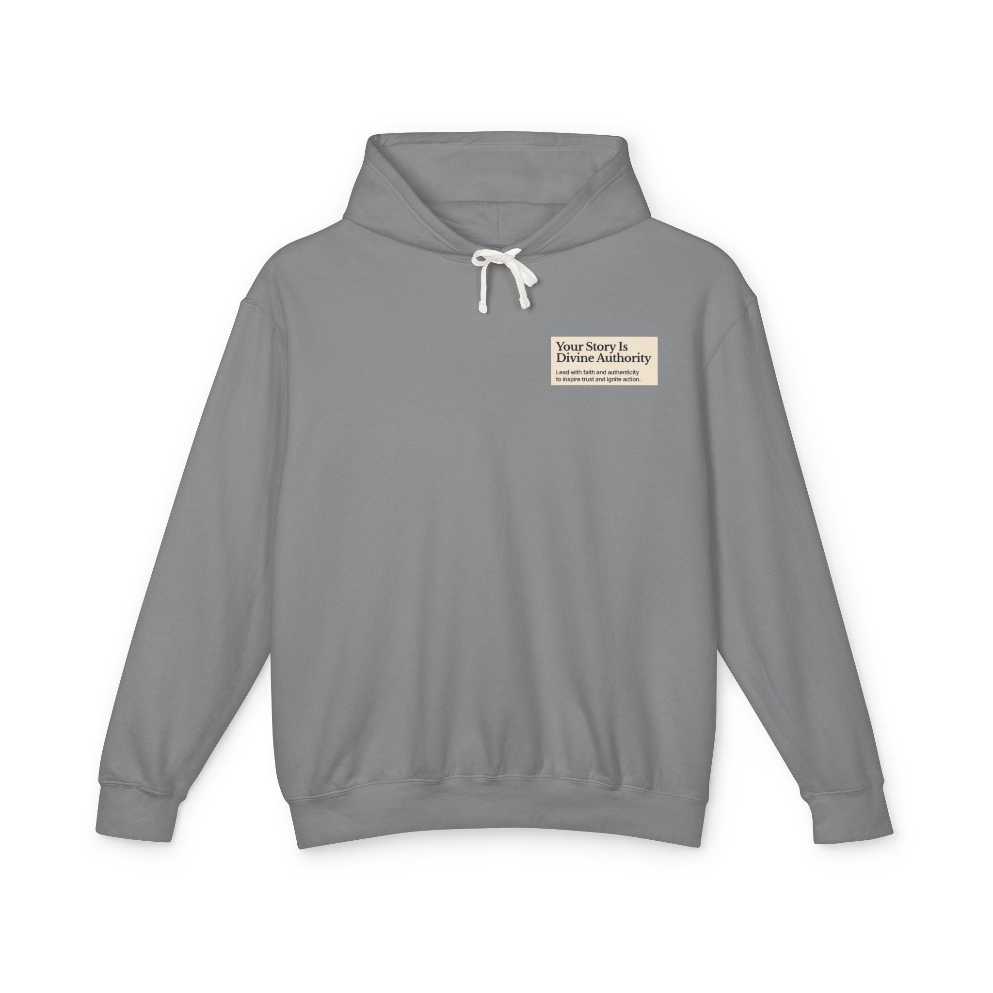 Hoodie — "Your Story is Divine Authority" Minimal Inspirational Pullover